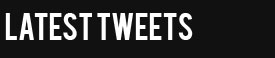 Latest Tweets